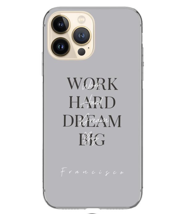 Funda Personalizada Quote Work Hard Dream Big - Hashtag Movil