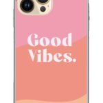 Funda Personalizada Quote Good Vibes- Hashtag Movil