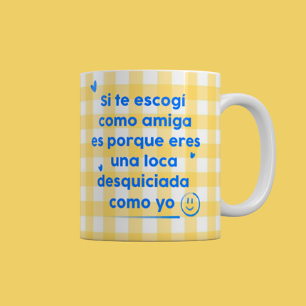 TAZA AMIGA LOCA 1
