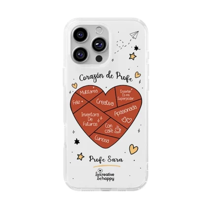 Funda personalizada Corazón de Profe – BeCreative BeHappy x Hashtag Móvil