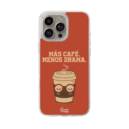 Funda Personalizada Más Café Menos Drama para smartphone